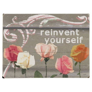 Reinvent Yourself Wall Art.