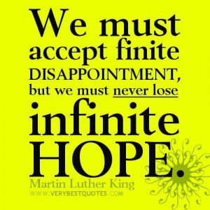 quotes martin luther king quotes we must accept finite disappointment ...