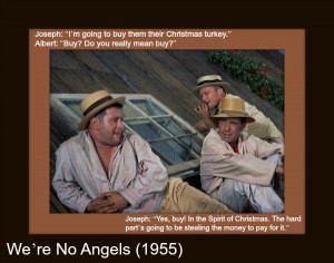 ... and quotes are fun, here are my favorite funny Christmas movie quotes