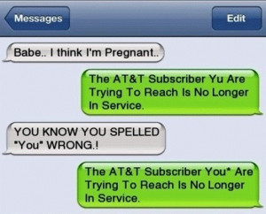 funny auto-correct texts - OUCH! 8 Text Comebacks That Burn Like Hot ...