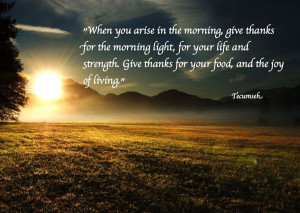 give-thanks-for-your-life-tecumseh-quotes-sayings-pictures.jpg