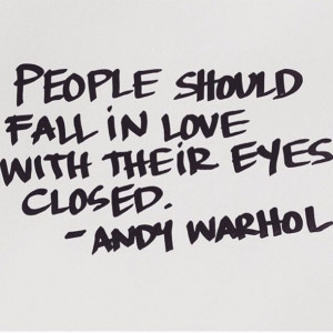 andy warhol, eyes, frase, frases, inspiration, love, people, quote ...