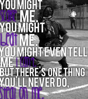 Great Softball Catcher Quotes - Page 4