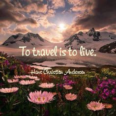To travel is to live. #travel #live #quotes More