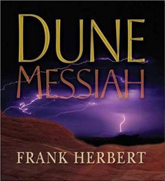 Dune Messiah is a science fiction novel by Frank Herbert, the second ...