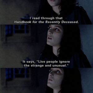 Myself Am Strange and Unusual Quote By Lydia In Beetlejuice