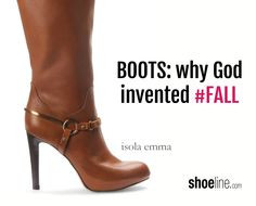shoe #quote #shoequotes Boots: why God invented #fall More