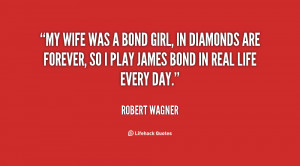 quote-Robert-Wagner-my-wife-was-a-bond-girl-in-34980.png