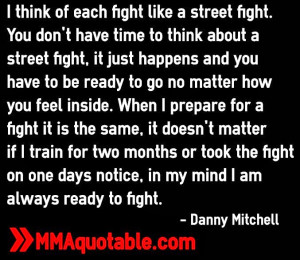 Danny 'The Cheesecake Assassin' Mitchell: I think of each fight like a ...