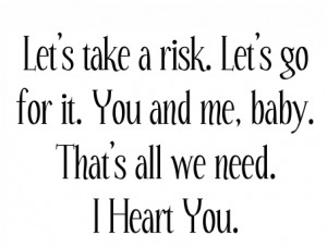 Being in Love Quote – Lets take a Risk