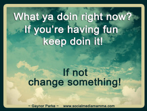 ... inspiring quotes inspirational Gaynor Parke www.socialmediamamma.com