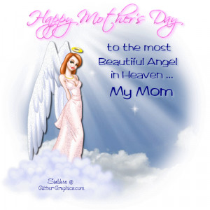 My Mom the most beautiful angel in Heaven