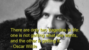 Oscar wilde, best, quotes, sayings, brainy, tragedy, life