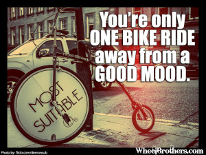 You’re only one bike ride…