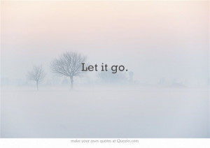 Let It Go Quotes Frozen Let it go. frozen
