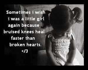 broken hearts is more pain than broken knees about hundred times so ...