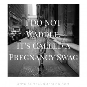 Waddle Pregnancy Quotes
