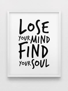 ... mind find your soul print // inspirational print // black and white
