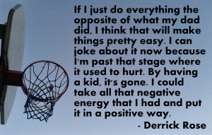 Derrick Rose Quotes About Life