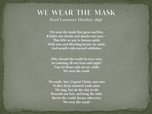 Paul Laurence Dunbar We Wear the Mask