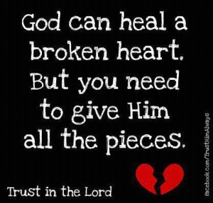 God can heal a broken heart