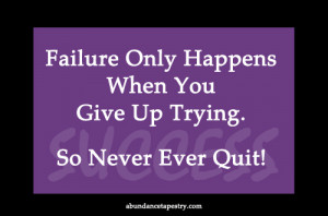 Winners Never Quit Quitters Never Win