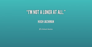 Loner Quotes Preview Quote
