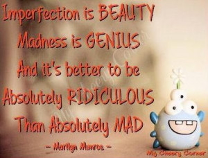 Imperfection is beauty quote via My Cheery Corner page on Facebook