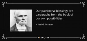 Our patriarchal blessings are paragraphs from the book of our own ...