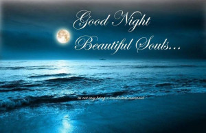 Good night all the beautiful people who reside on this social network ...