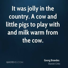 More Georg Brandes Quotes
