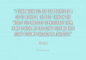 quote-Bob-Lilly-i-think-when-you-are-the-parents-197134.png