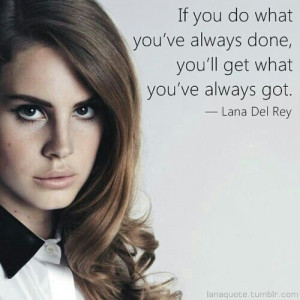 Lana quote #LDR