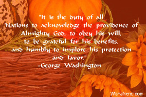 It is the duty of all Nations to acknowledge the providence of ...