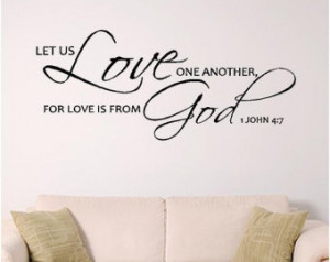 Lets Us Love One Another Wall Decal , Scripture Wall Art, 1 John 4:7 ...