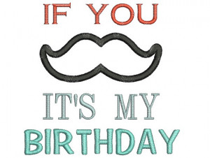 If you mustache it's my birthday applique boy