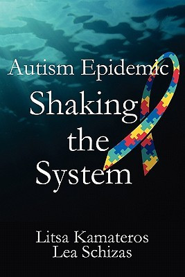 Autism Epidemic: Shaking the System