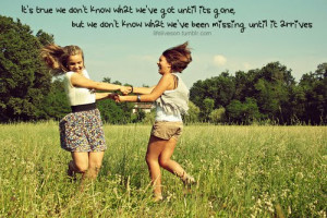 ... until it arrives quote about friendship friendship quotes tumblr