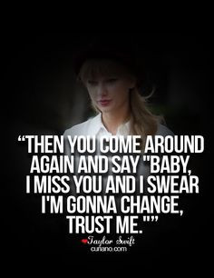 We Are Never Getting Back Together Quotes