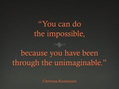 ... quotes christina rasmussen impossible inspiration quotes you can do