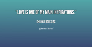Enrique Iglesias Quote
