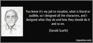 More Gerald Scarfe Quotes