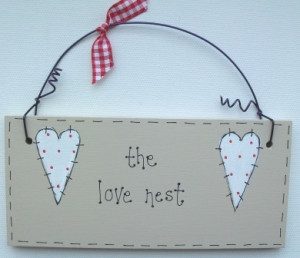 Hanging plaque: the love nest . The plaque can also be personalised ...
