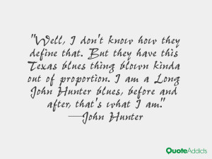 ... long john hunter blues before and after that s what i am john hunter