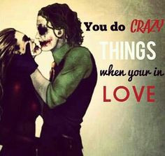 Joker And Harley Quinn Love Quotes Joker and harley quinn in love
