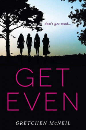 Get Even (Don't Get Mad, #1)