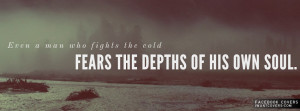 Depth Of His Own Soul Facebook Covers