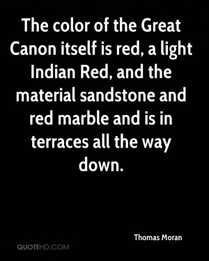 The color of the Great Canon itself is red a light Indian Red and
