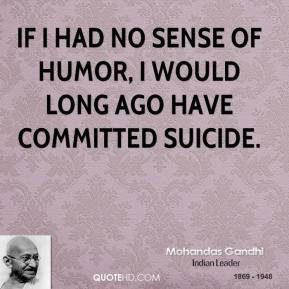 ... humor quotes if i had no sense of humor i would long Humor Quotes