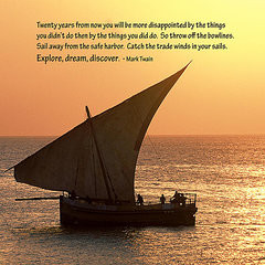 Mark Twain Quote Posters - Zanzibar Dhow Message Print Poster by TB ...